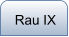 Rau IX